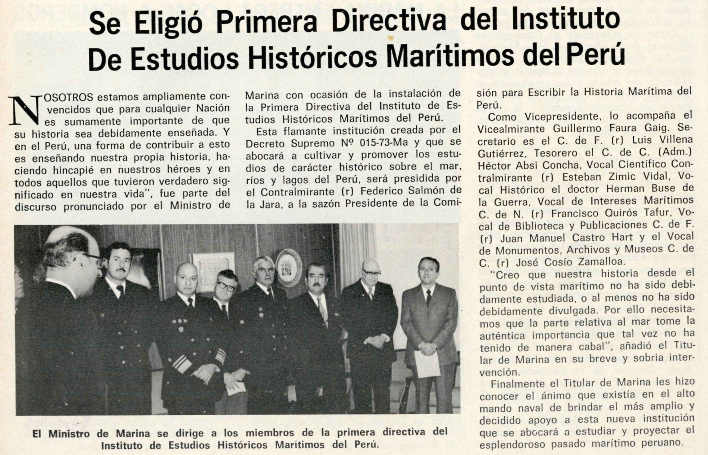 Primera Junta Directiva del Instituto de Estudios Histórico Marítimos del Perú. Marzo 1974
